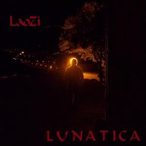 LaoZi - Lunatica CD (album) cover