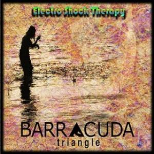 Barracuda Triangle Electro Shock Therapy album cover