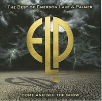 Emerson Lake & Palmer Come And See The Show: The Best Of Emerson Lake & Palmer album cover