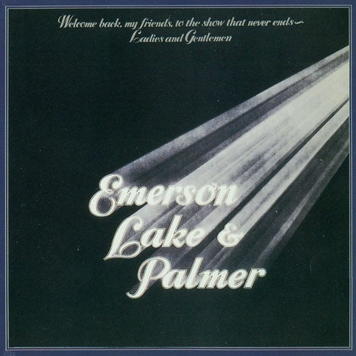 Emerson Lake & Palmer Welcome Back My Friends to the Show That Never Ends album cover