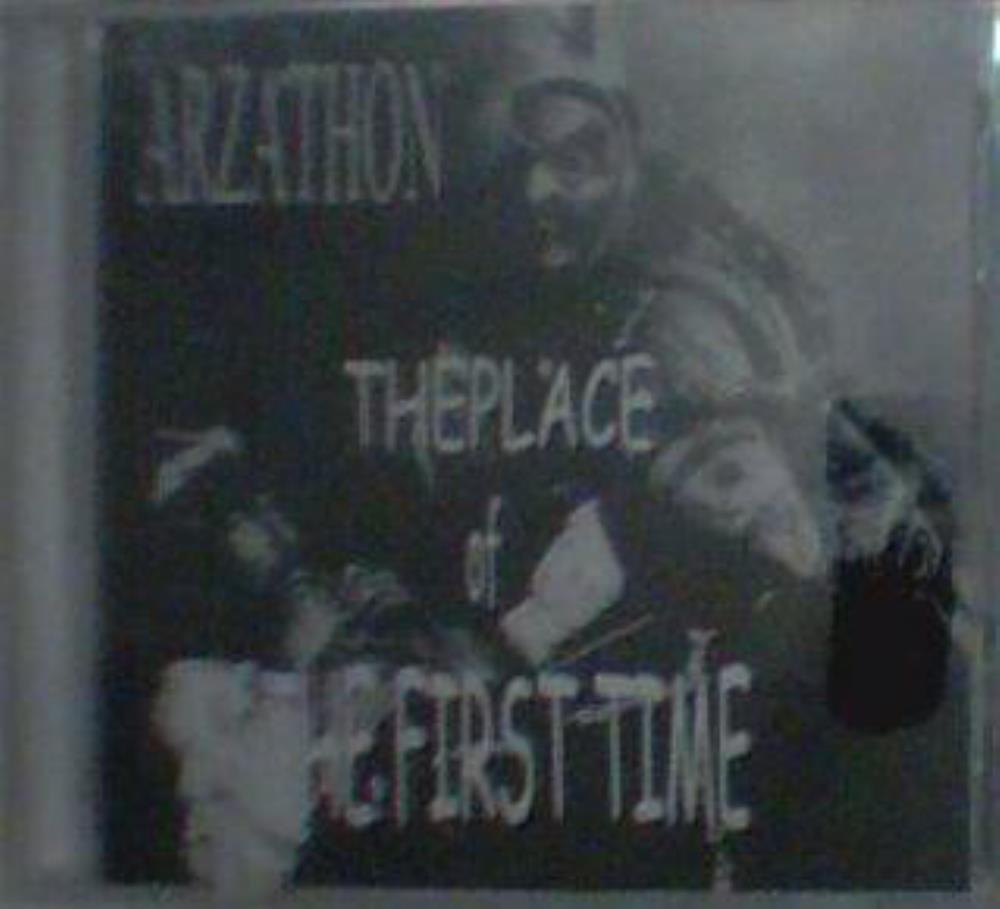 Arzathon - The Place of the First Time CD (album) cover