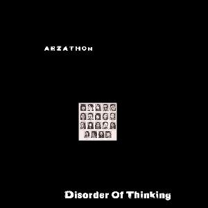 Arzathon - Disorder Of Thinking CD (album) cover