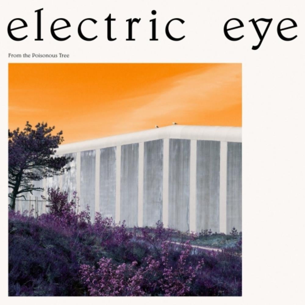 Electric Eye - From the Poisonous Tree CD (album) cover