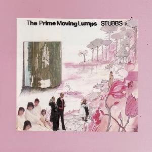 Stubbs - The Prime Moving Lumps CD (album) cover