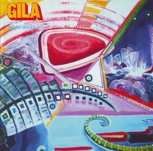 Gila - Night Works CD (album) cover