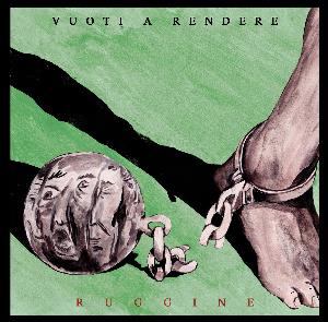 Vuoti a Rendere - Ruggine CD (album) cover
