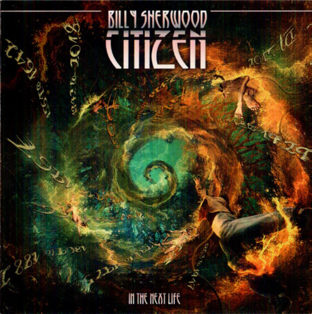  Citizen - In The Next Life by SHERWOOD, BILLY album cover
