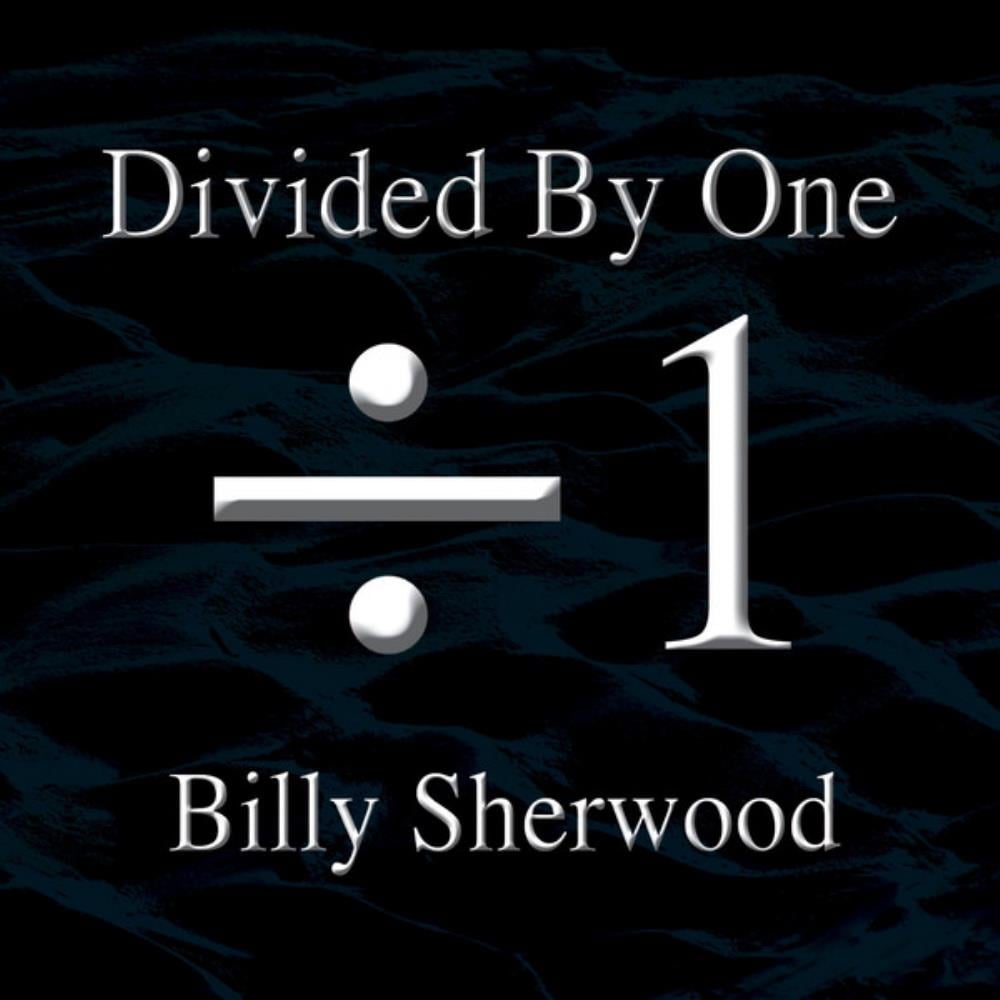Billy Sherwood Divided By One album cover