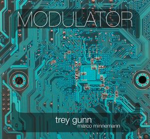 Trey Gunn - Modulator (with Marco Minnemann) CD (album) cover