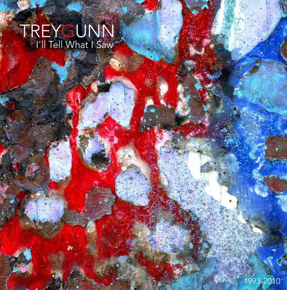 Trey Gunn - I'll Tell What I Saw CD (album) cover