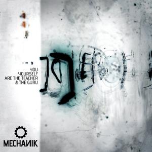 Mechanik You Yourself Are The Teacher And The Guru album cover
