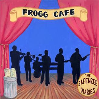 Frogg Cafe - The Safenzee Diaries CD (album) cover