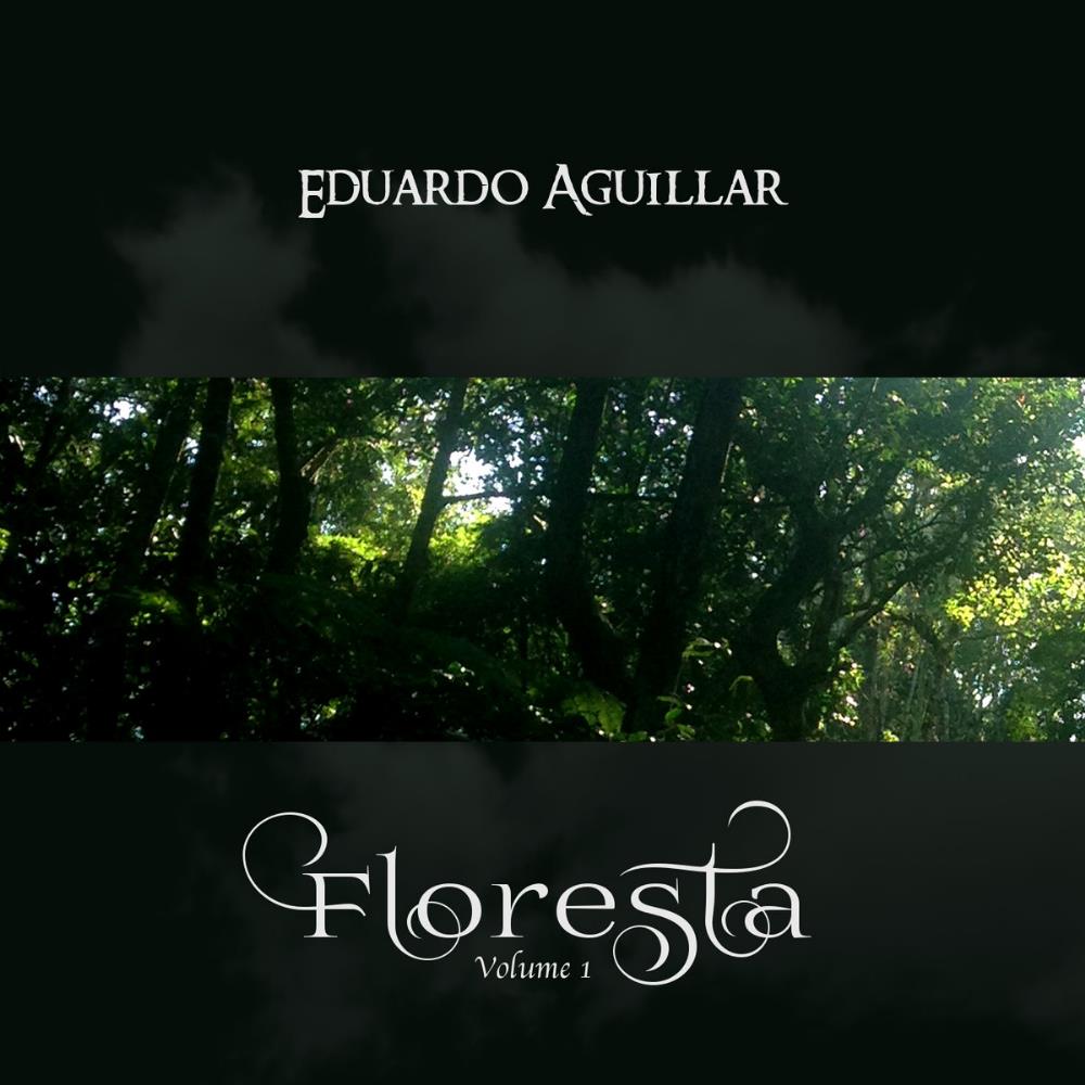 Eduardo Aguillar Floresta - Volume 1 album cover