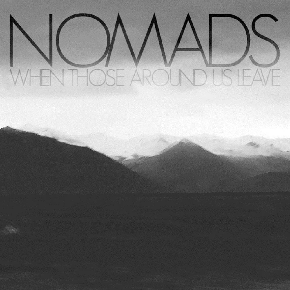Nomads - When Those Around Us Leave CD (album) cover