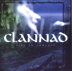 Clannad Live in Concert album cover