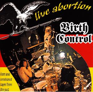 Birth Control Live Abortion album cover
