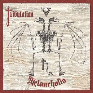 Tribulation - Melancholia CD (album) cover