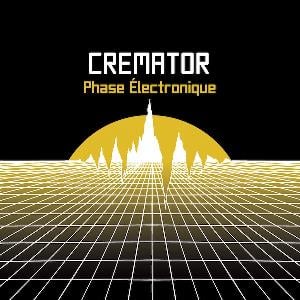 Cremator Phase lectronique album cover