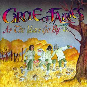 Circle of Fairies - As The Years Go By CD (album) cover