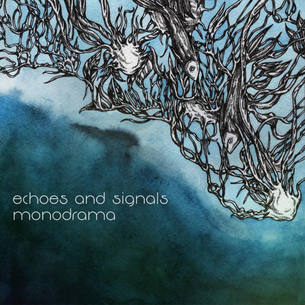 Echoes And Signals Monodrama album cover