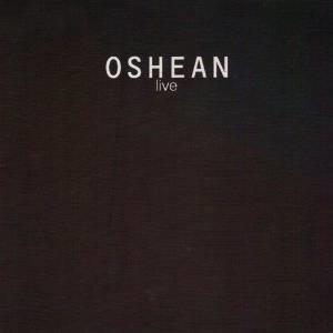 Oshean - Live CD (album) cover