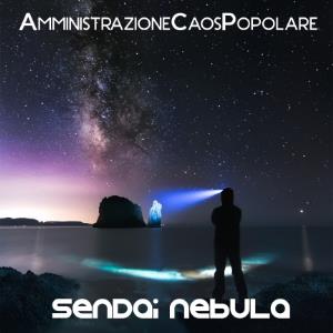 Amministrazione Caos Popolare Sendai Nebula album cover