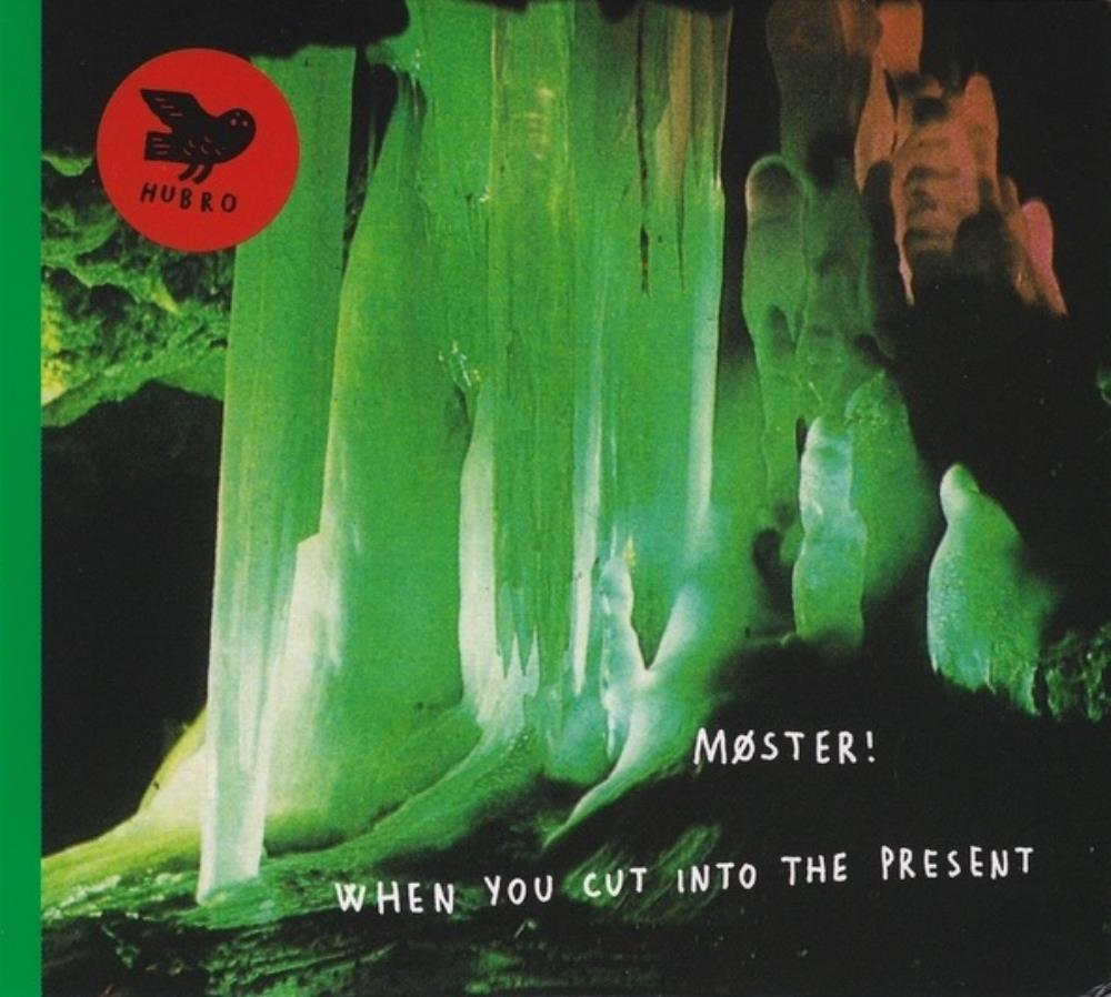 Mster! - When You Cut into the Present CD (album) cover