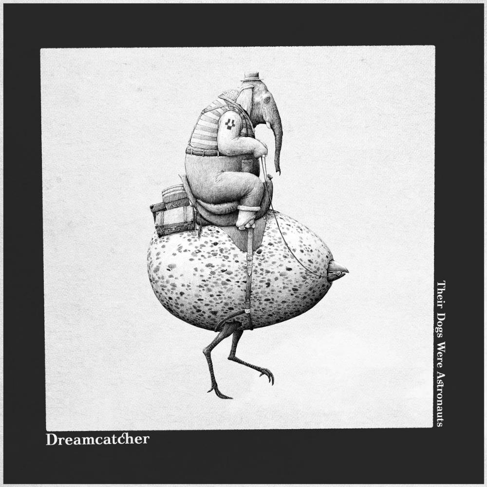 Their Dogs Were Astronauts - Dreamcatcher CD (album) cover