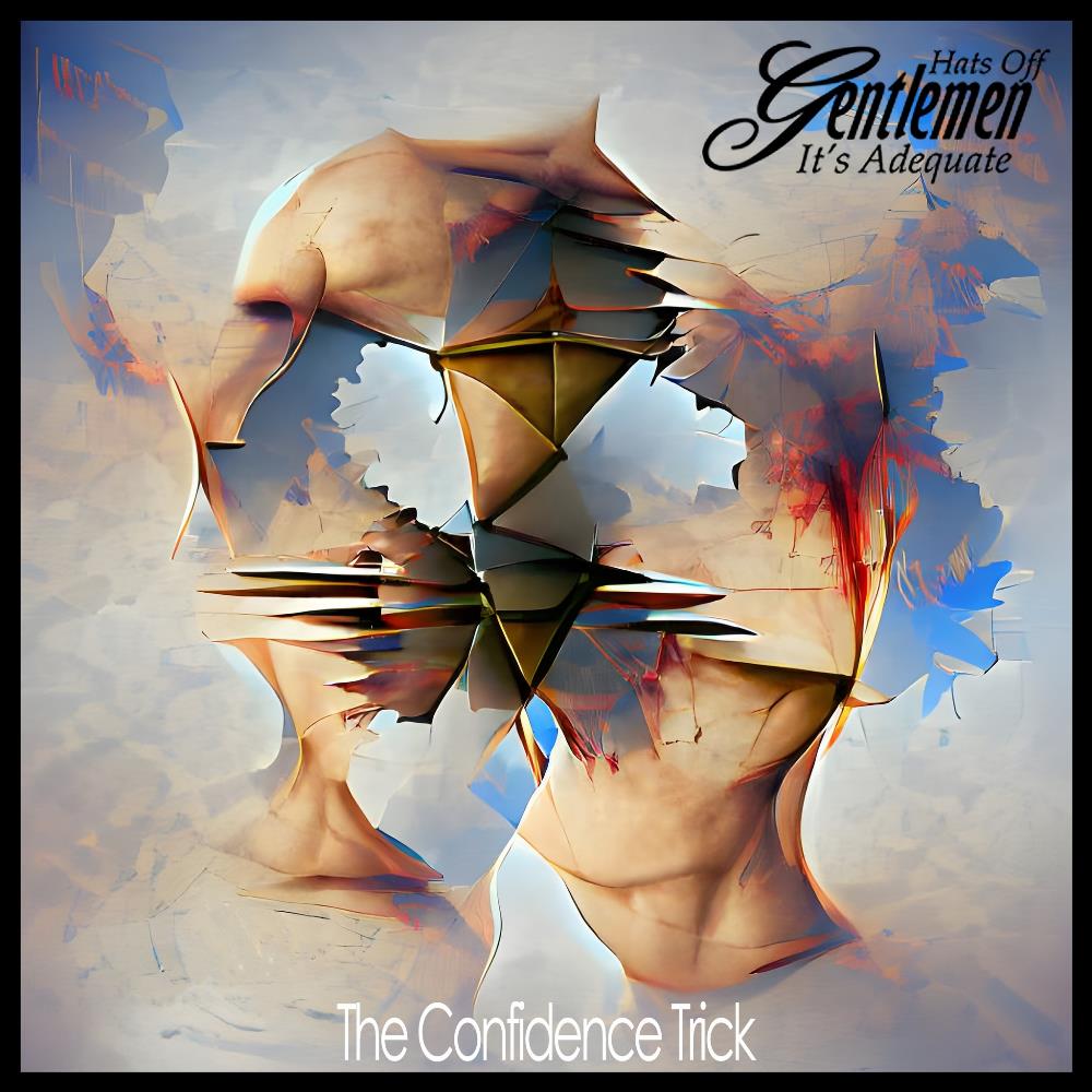 Hats Off Gentlemen It's Adequate - The Confidence Trick CD (album) cover