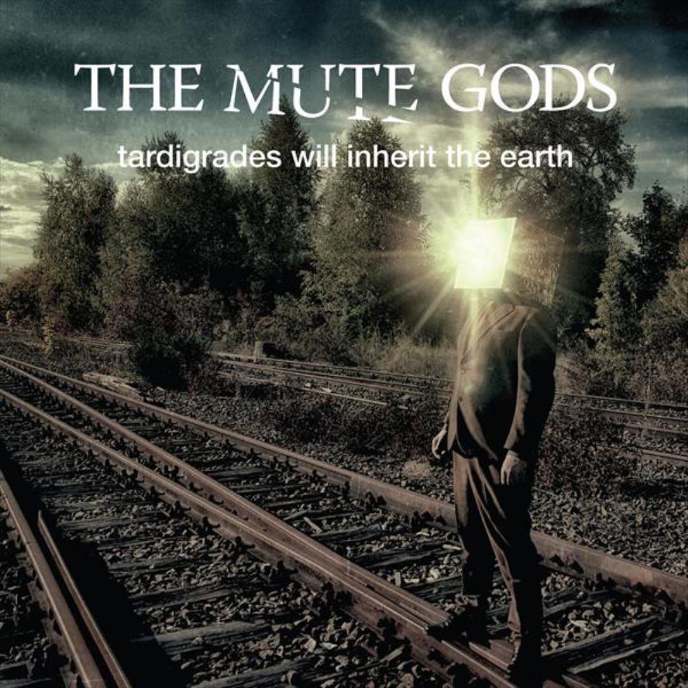 The Mute Gods Tardigrades Will Inherit The Earth album cover