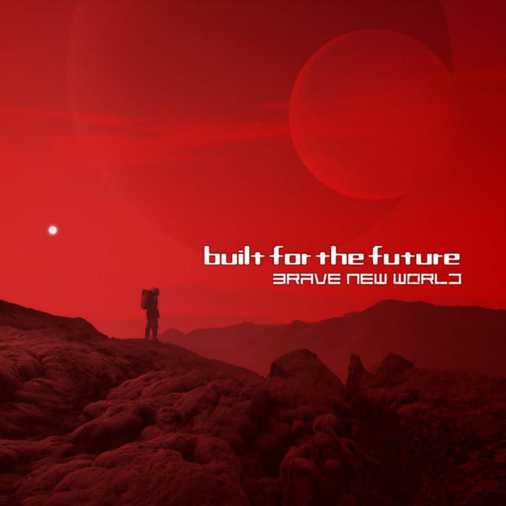 Built for the Future - Brave New World CD (album) cover