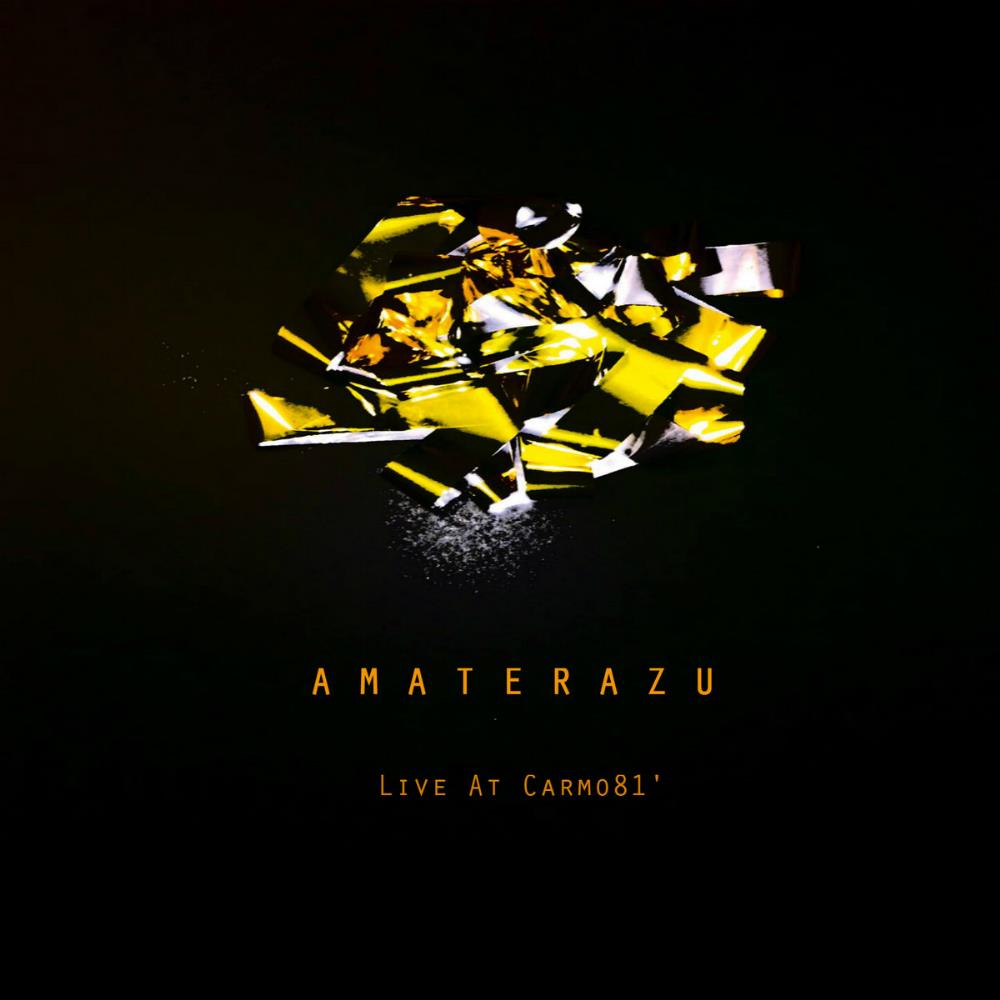 Amaterazu - Live at Carmo81' CD (album) cover