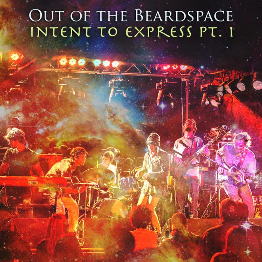 Out Of The Beardspace - Intent to Express Pt. 1 CD (album) cover