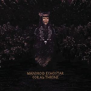 Mandroid Echostar - Coral Throne CD (album) cover