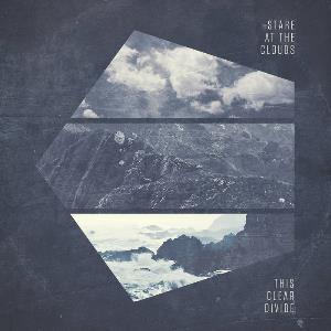 Stare at The Clouds This Clear Divide album cover