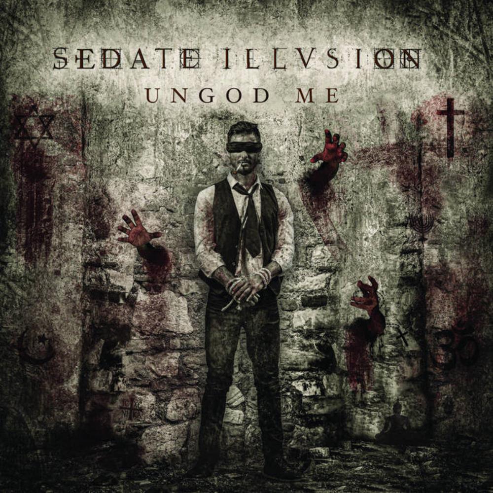 Sedate Illusion - UnGod Me CD (album) cover