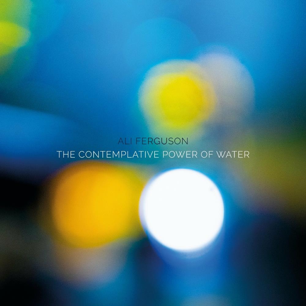Ali Ferguson - The Contemplative Power of Water CD (album) cover