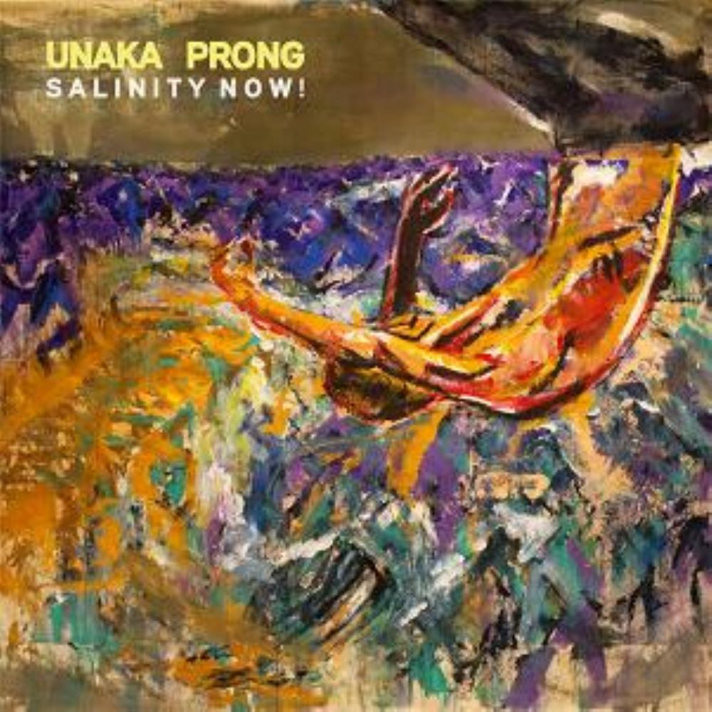 Unaka Prong - Salinity Now! CD (album) cover