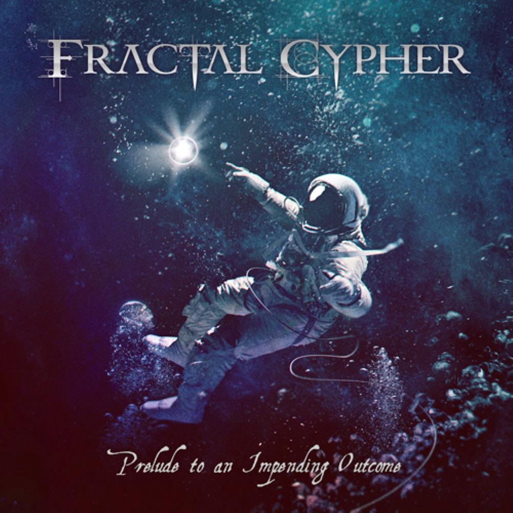 Fractal Cypher - Prelude To An Impending Outcome CD (album) cover
