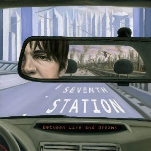 Seventh Station - Between Life and Dreams CD (album) cover