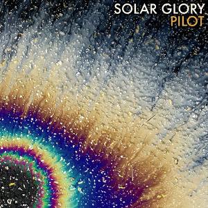 Solar Glory - Pilot CD (album) cover