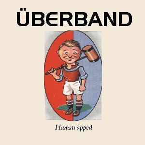 Uberband - Hamstrapped CD (album) cover
