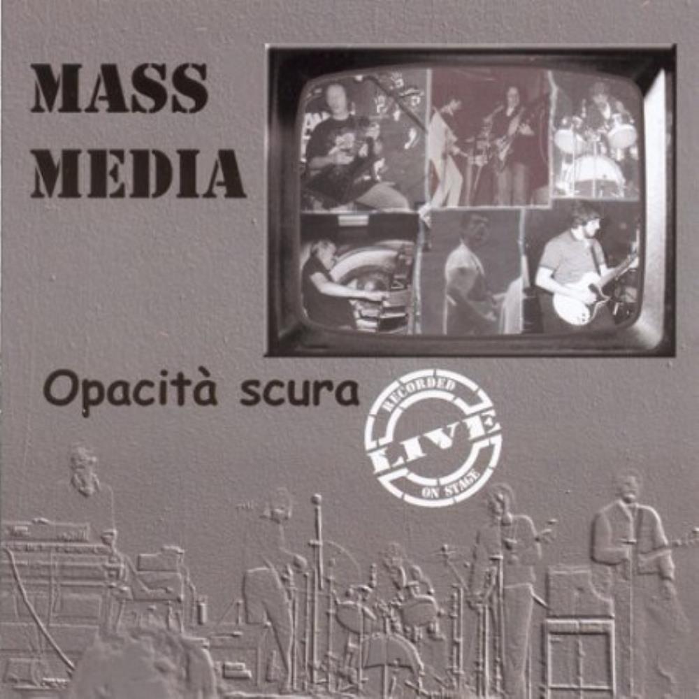 Mass Media Opacita Scura album cover